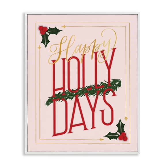 Stupell Industries Glam Happy Holly Days Botanical Holiday White Framed Giclee Art, 24 x 30, by Hey Bre! Creative Studio