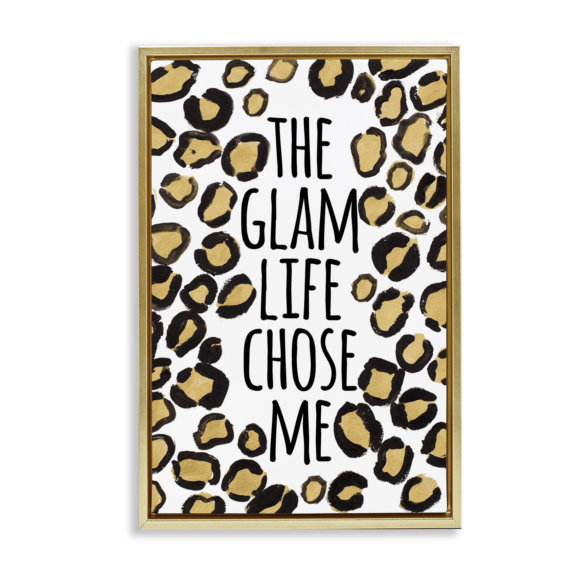 Stupell Industries Glam Life Chose Me Typography Painting Gold Floater Framed Art Print Wall Art, 21 x 31