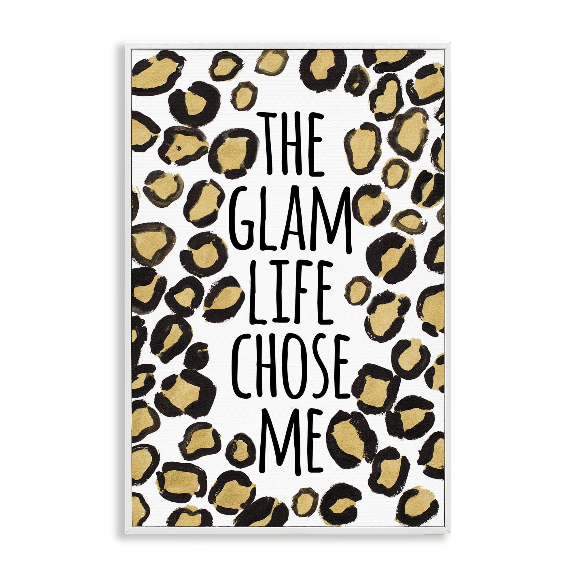 Stupell Industries Glam Life Chose Me Typography Painting White Framed Art Print Wall Art, 20 x 30