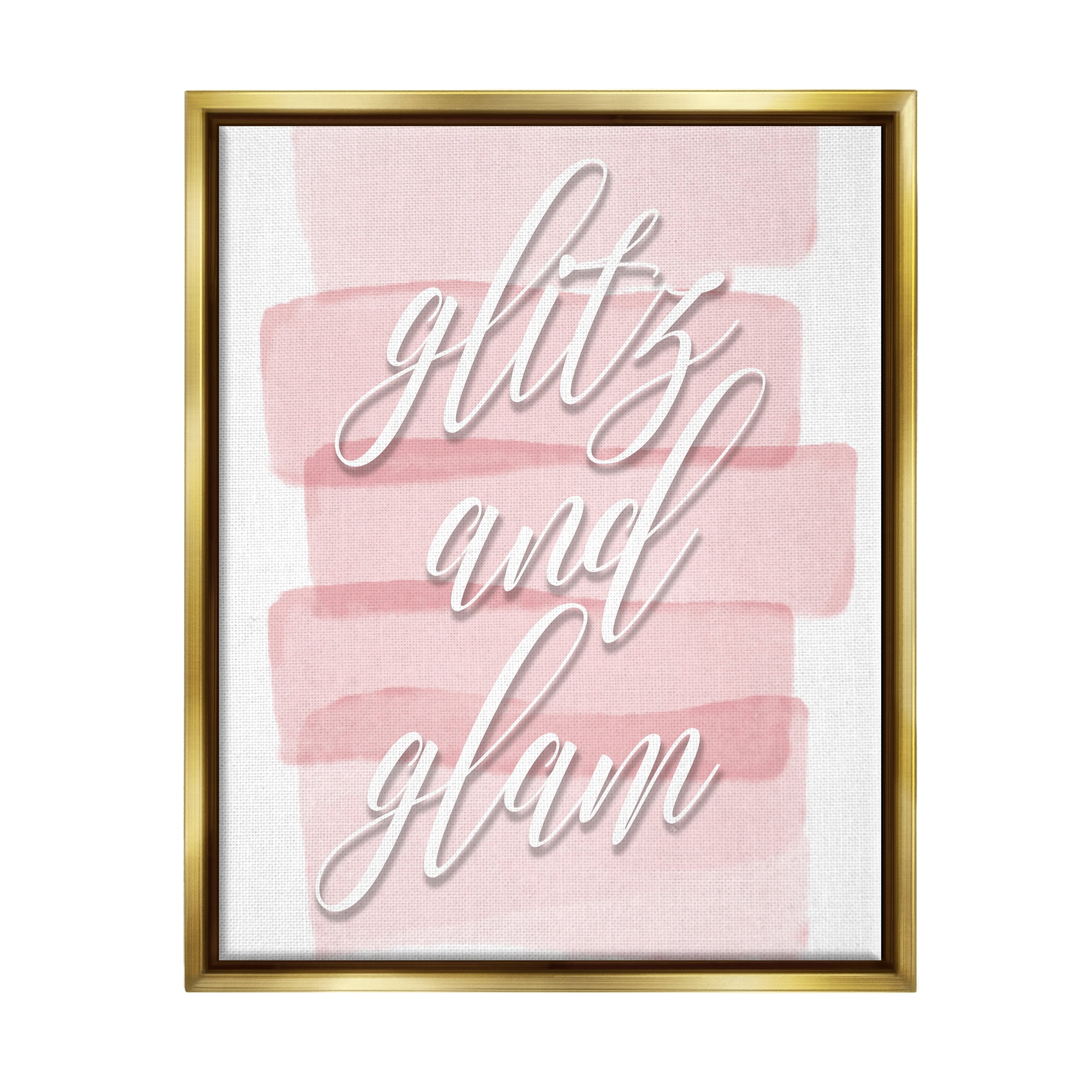 Stupell Industries Glitz & Glam Pink Trendy Phrase Botanical & Floral Painting Gold Floater Framed Art Print Wall Art