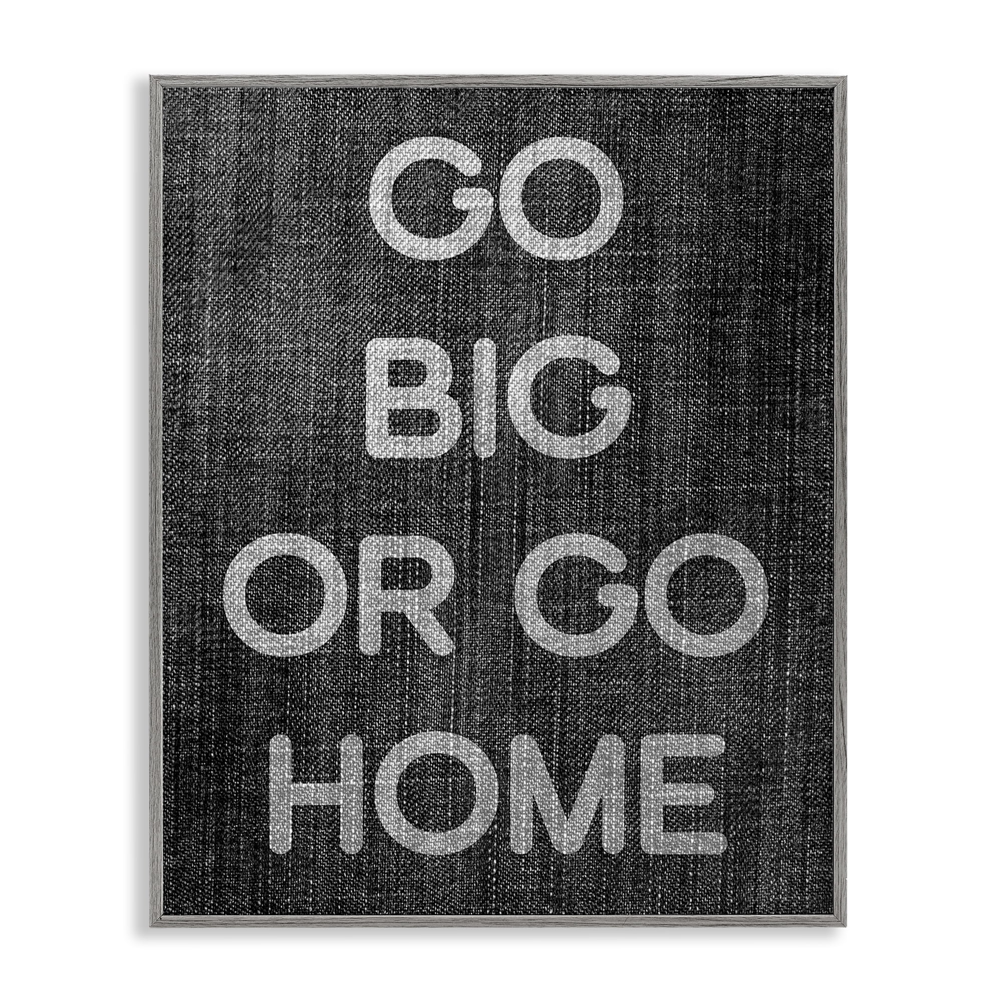 Stupell Industries Go Big or Home Phrase Text & Numbers Painting Gray Framed Art Print Wall Art, 11 x 14