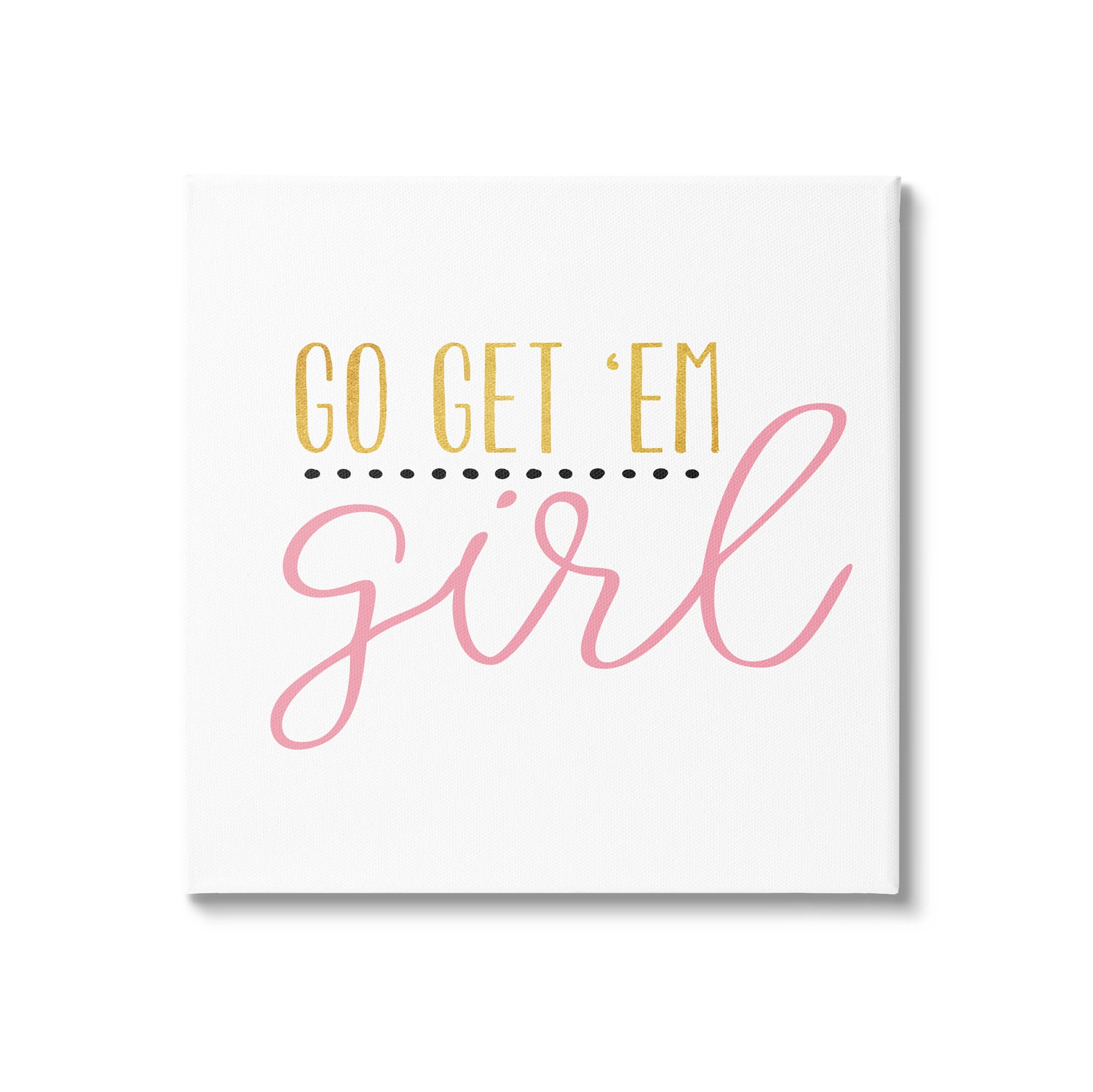 Stupell Industries Go Get Em Girl Motivational Graphic Art Gallery Wrapped Canvas Print Wall Art, Design by Alli Rogosich