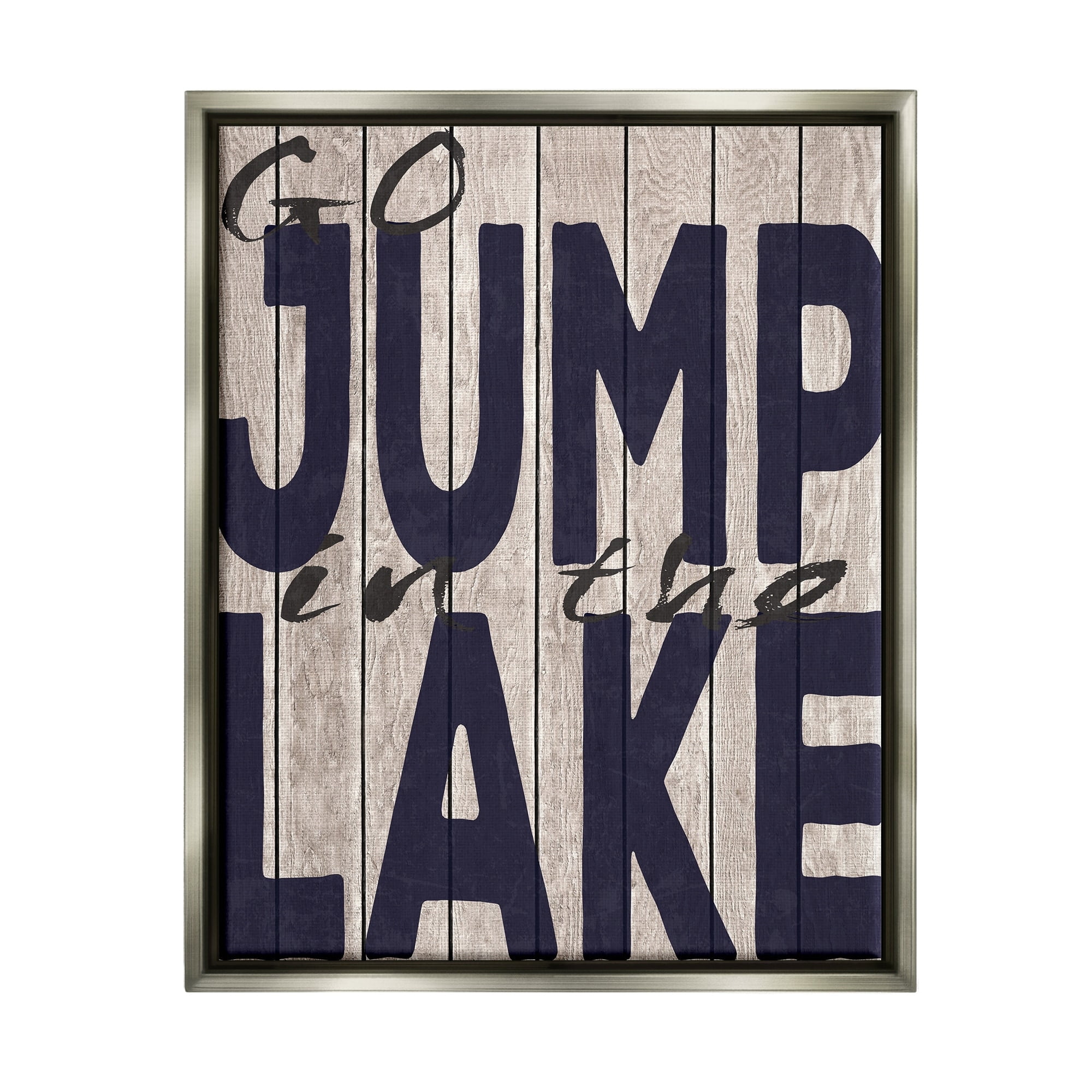 Stupell Industries Go Jump In The Lake Country Typography Navy Luster Gray Framed Floating Canvas Wall Art, 16x20, by Regina Nouvel