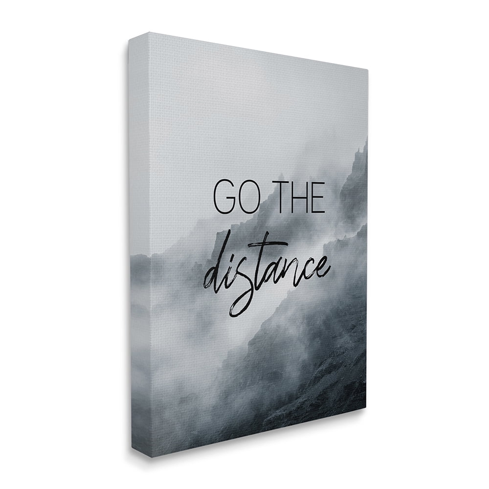 Stupell Industries Go The Distance Phrase Foggy Cliffside Mountain Canvas Wall Art by Daphne Polselli