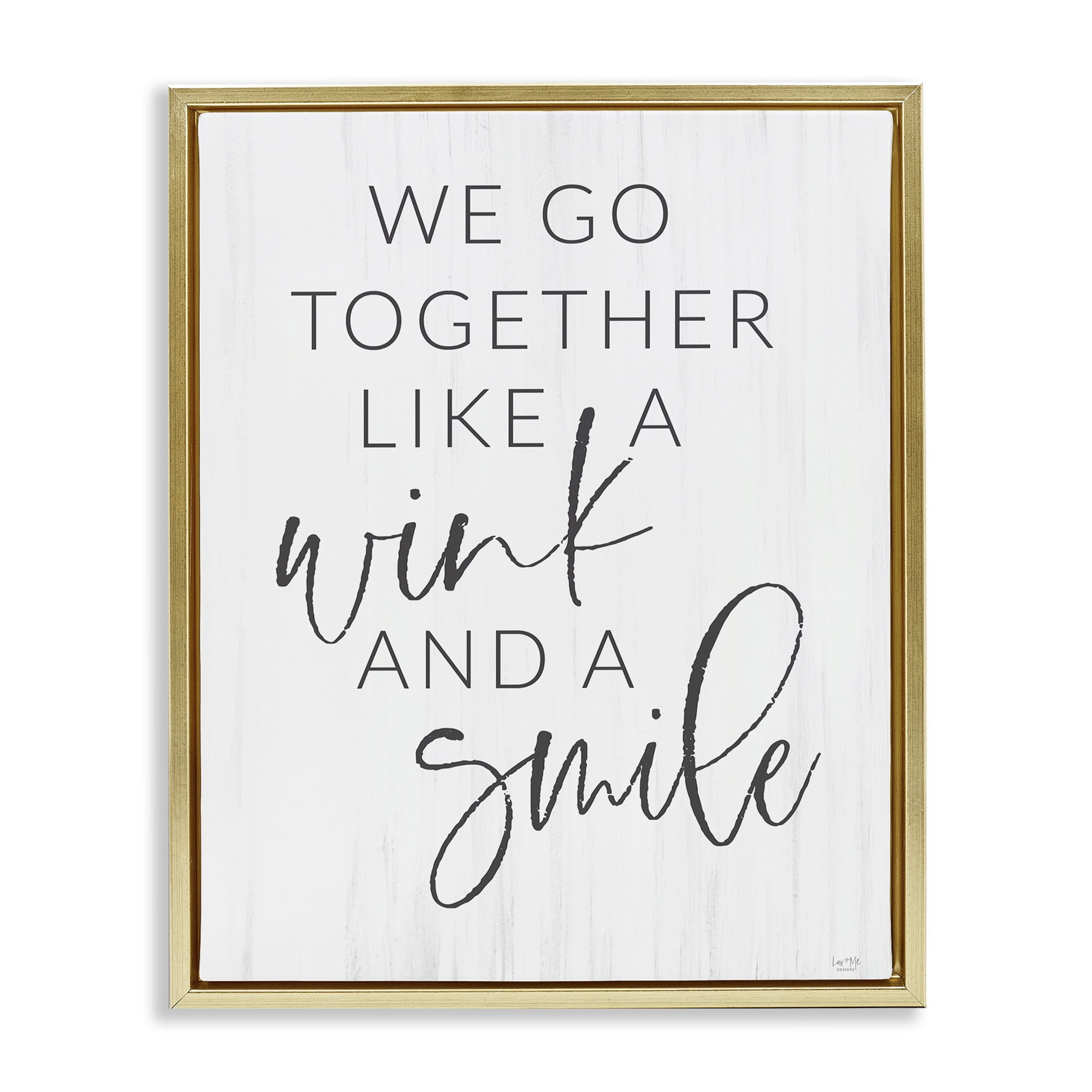Stupell Industries Go Together Like Wink & Smile Gold Framed Floater Canvas Wall Art, design by Lux + Me Designs