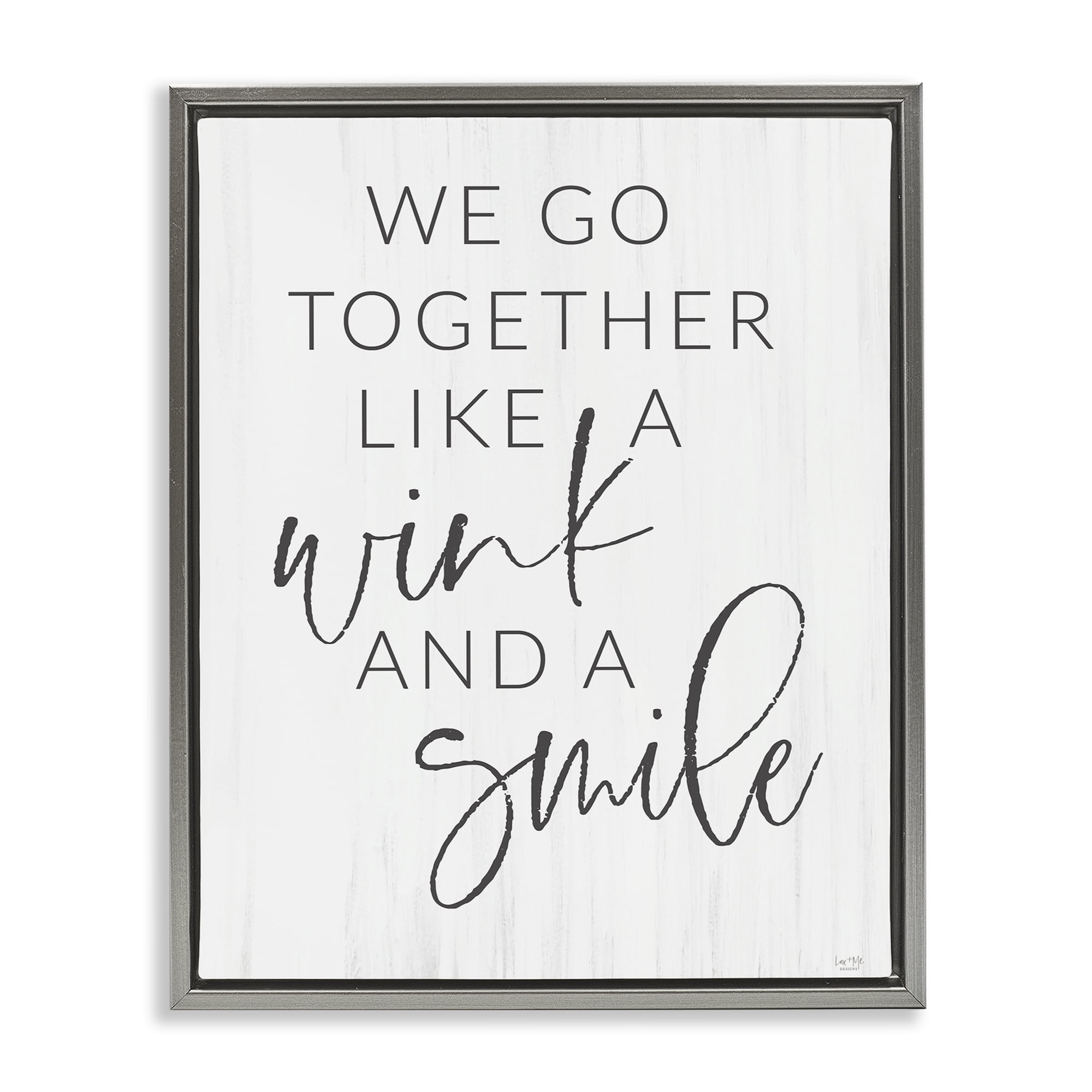 Stupell Industries Go Together Like Wink & Smile Gray Framed Floater Canvas Wall Art, design by Lux + Me Designs