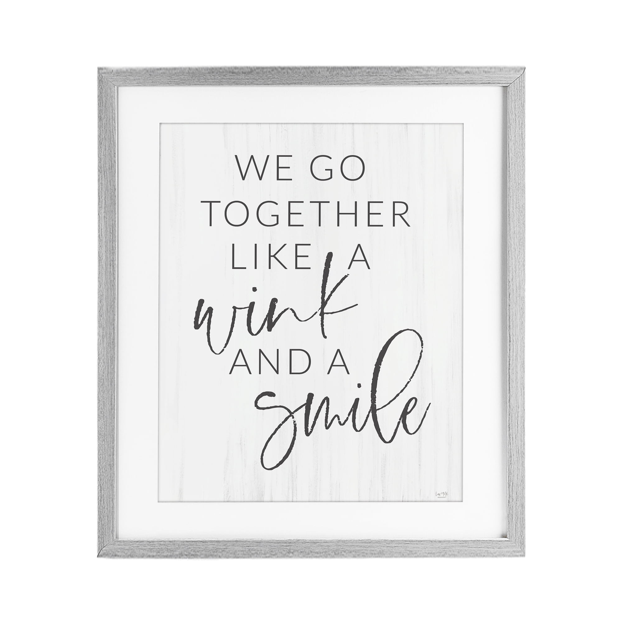 Stupell Industries Go Together Like Wink & Smile Gray Framed Print Under Glass, design by Lux + Me Designs