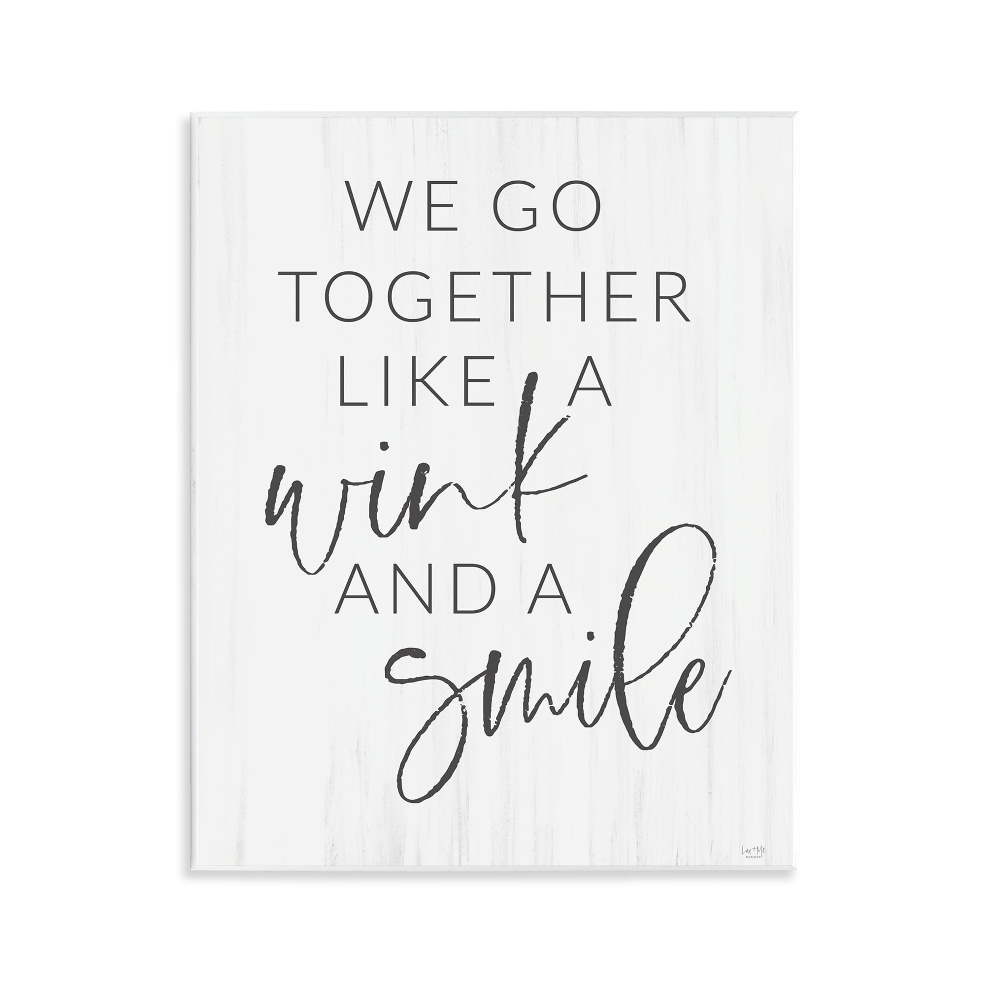 Stupell Industries Go Together Like Wink & Smile Wall Plaque Art, design by Lux + Me Designs