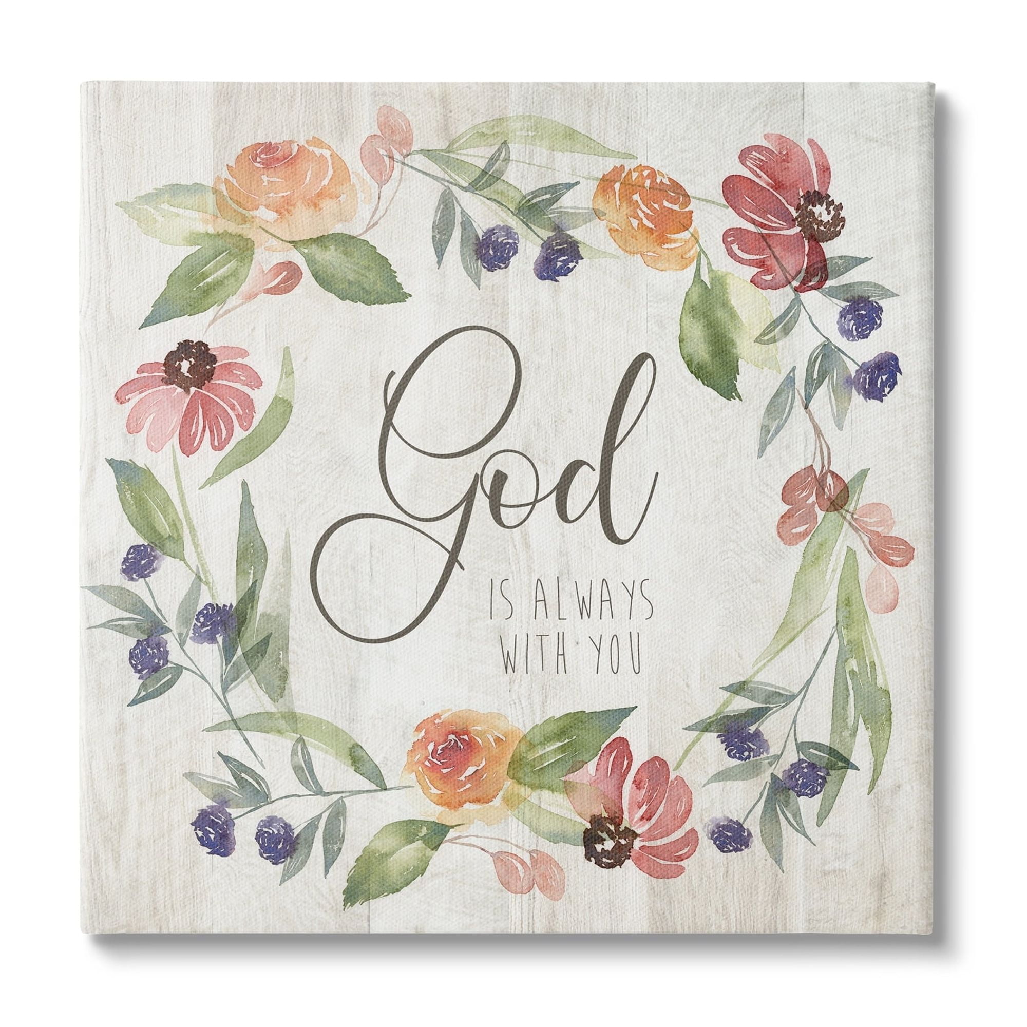 Stupell Industries God Always with You Sentiment Wild Flower Wreath,24 x 24, Design by Kristen Brockmon
