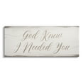 thumbnail image 1 of Stupell Industries God Knew I Needed You Romantic Religious Phrase Canvas Wall Art, 40 x 17, Design by Daphne Polselli, 1 of 7