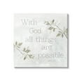 thumbnail image 1 of Stupell Industries With God All Things Possible Floral Sprig Religious Phrase Graphic Art Gallery Wrapped Canvas Print Wall Art, Design by Carol Robinson, 1 of 7