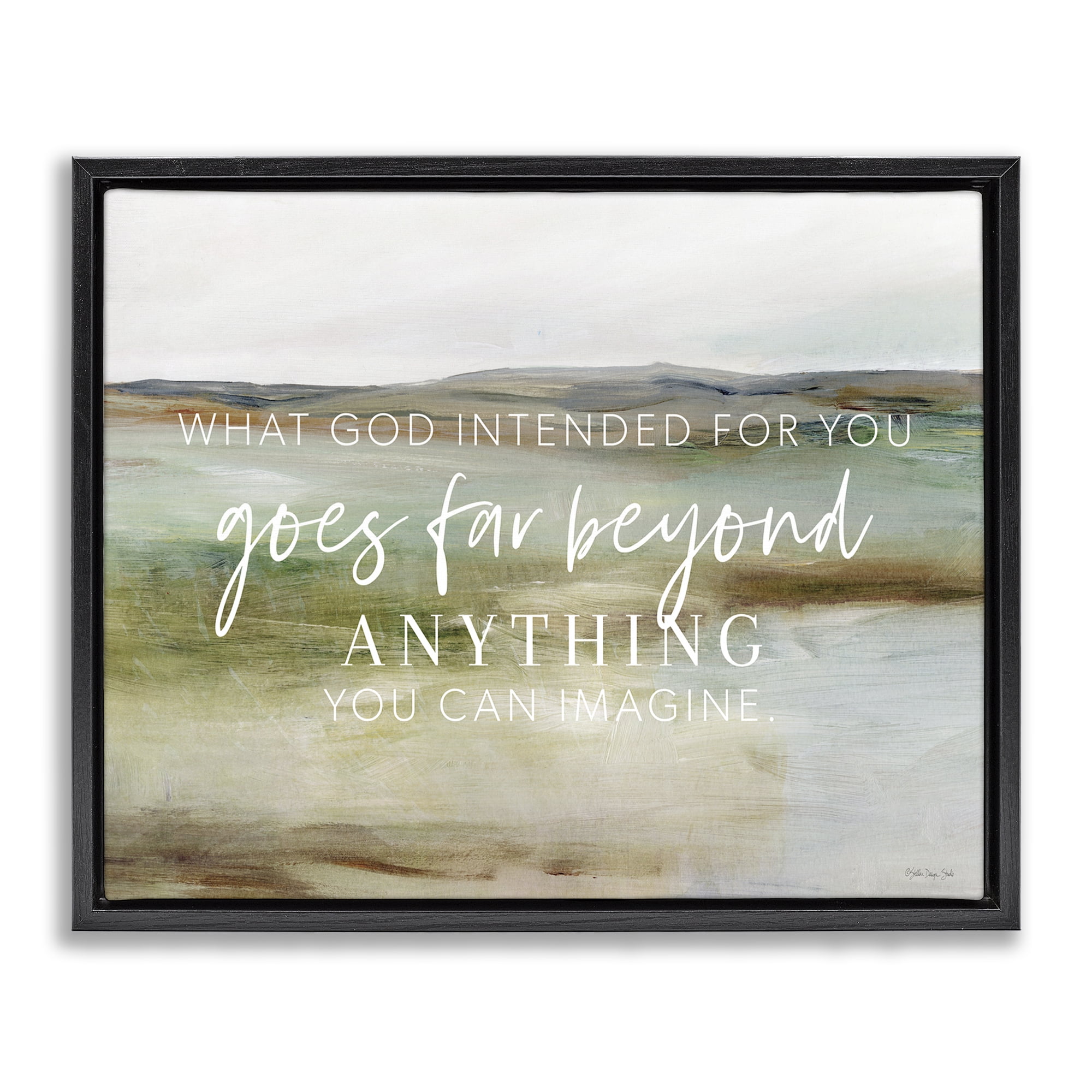 Stupell Industries God's Intentions Proverb Religious & Spiritual Painting Black Floater Framed Canvas Art Print Wall Art, 21 x 17