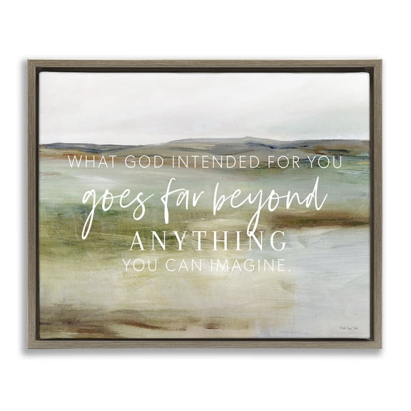 Stupell Industries God's Intentions Proverb Religious & Spiritual Painting Brown Floater Framed Canvas Art Print Wall Art, 21 x 17