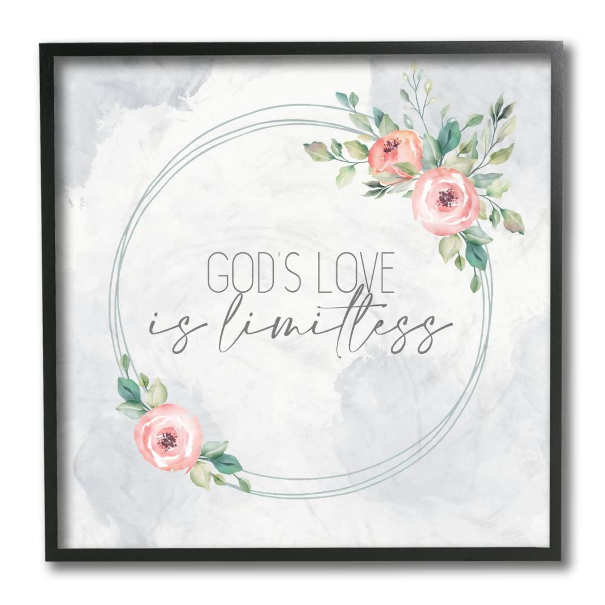 Stupell Industries God's Love Is Limitless Phrase Faith Based Floral Design by Kim Allen