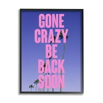 Stupell Industries Gone Crazy Back Soon Phrase Landscape Painting Black Framed Art Print Wall Art, 11 x 14