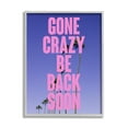 thumbnail image 1 of Stupell Industries Gone Crazy Back Soon Phrase Landscape Painting Gray Framed Art Print Wall Art, 11 x 14, 1 of 9