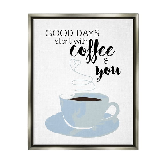 Stupell Industries Good Days Coffee & You Romantic Kitchen Morning Graphic Art Luster Gray Floating Framed Canvas Print Wall Art, Design by Daniela Santiago