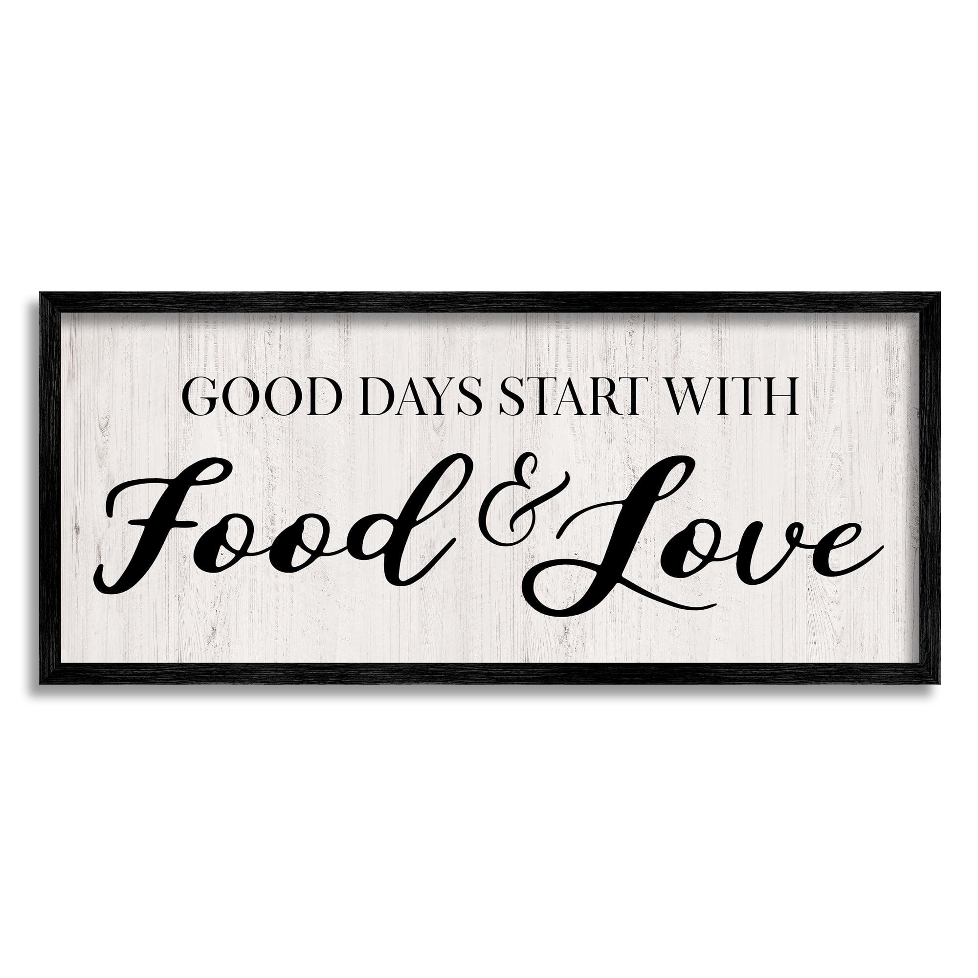 Stupell Industries Good Days Start with Food Love Kitchen Sign,24 x 10, Design by CAD Designs