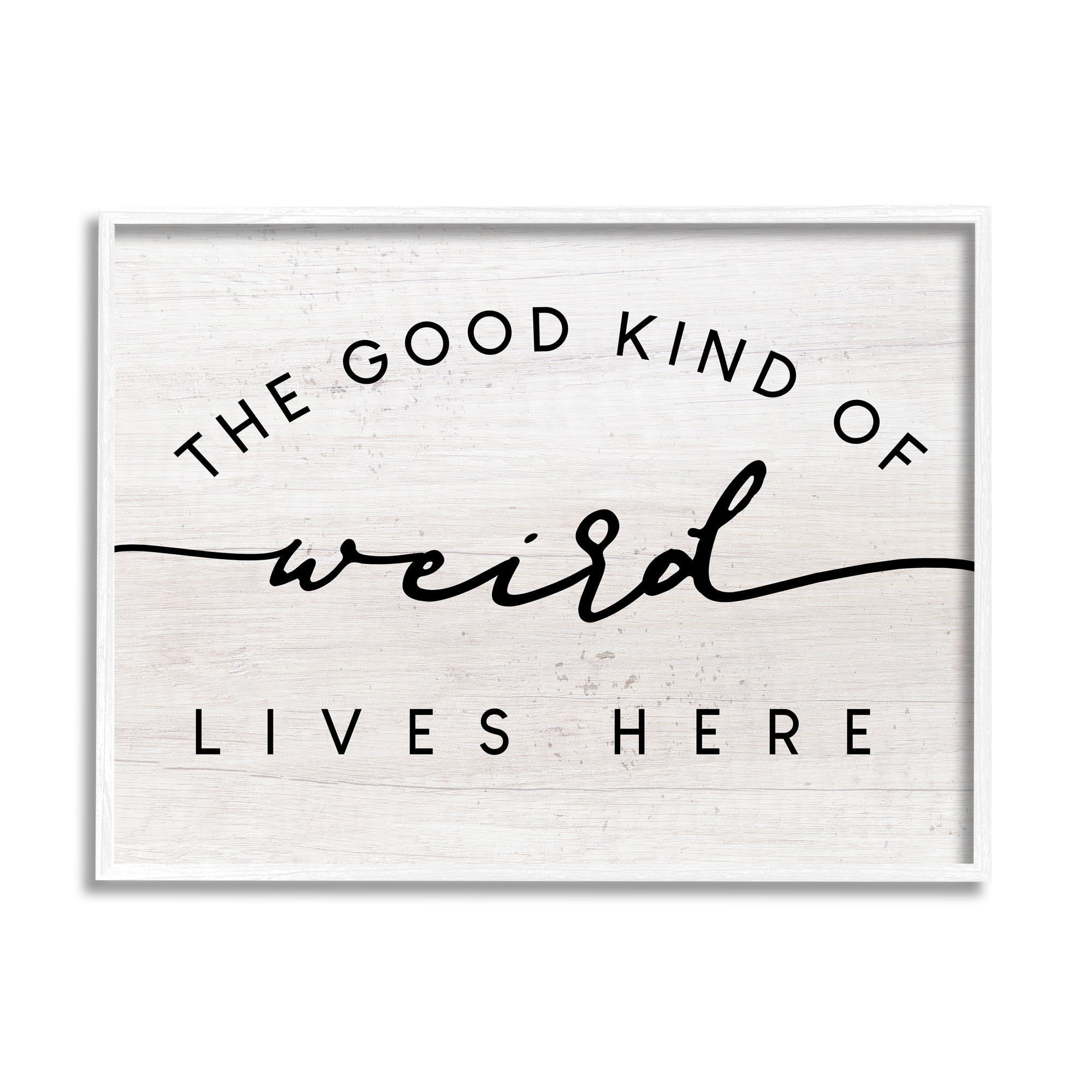 Stupell Industries Good Kind of Weird Lives Here Greeting Phrase, 14 x 11, Design by Daphne Polselli