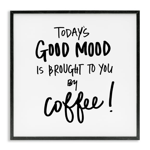 Stupell Industries Good Mood by Coffee Food & Beverage Painting Black Framed Art Print Wall Art, 12 x 12