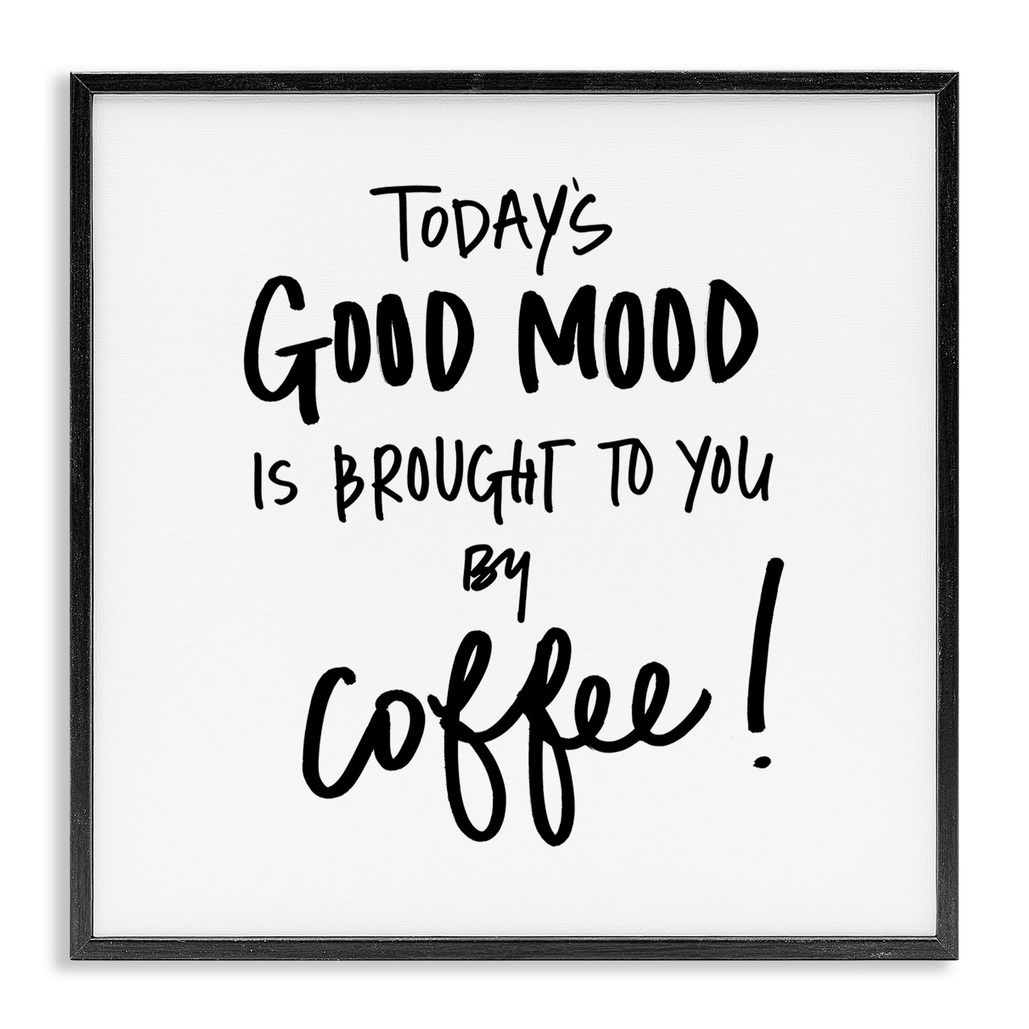 Stupell Industries Good Mood by Coffee Food & Beverage Painting Black Framed Art Print Wall Art, 17 x 17