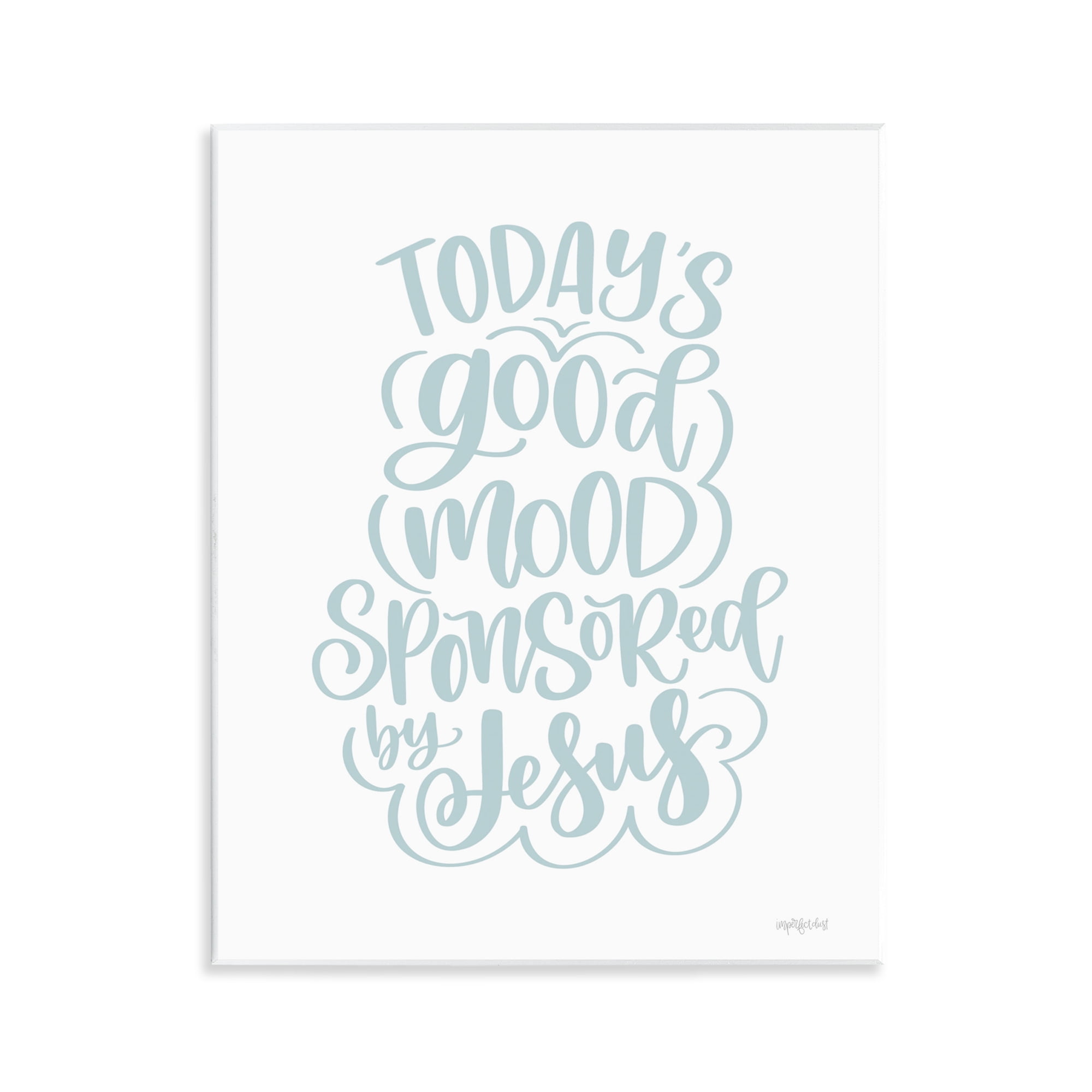 Stupell Industries Good Mood by Jesus Religious Painting Unframed Art Print Wall Art, 11 x 14