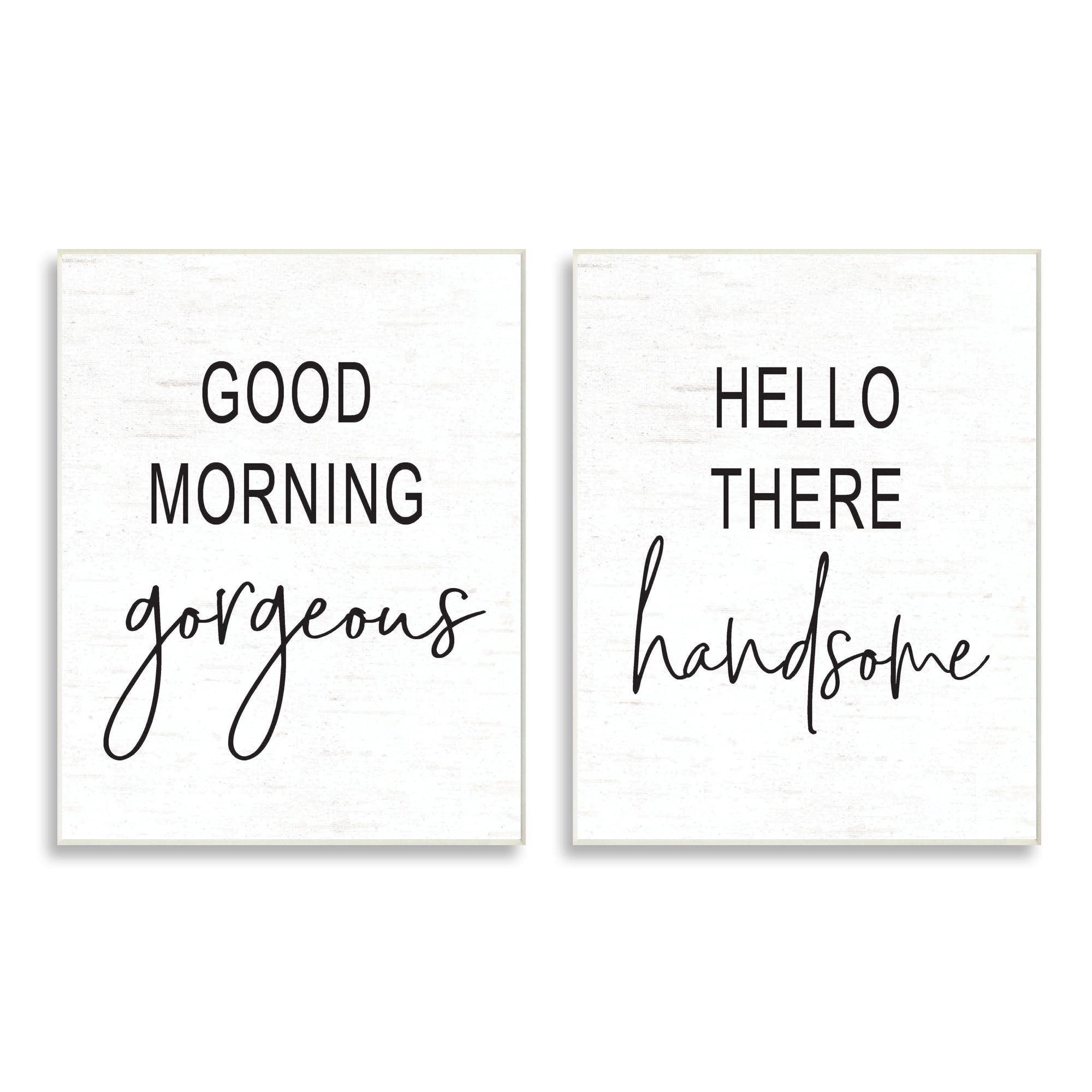 Stupell Industries Good Morning Gorgeous Hello There Handsome Romantic Phrases, 10 x 15, Design by Lettered and Lined