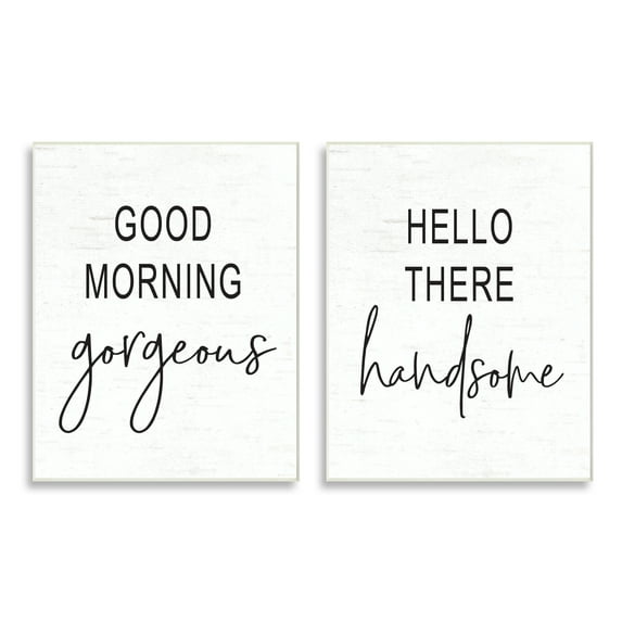Stupell Industries Good Morning Gorgeous Hello There Handsome Romantic Phrases, 13 x 19, Design by Lettered and Lined