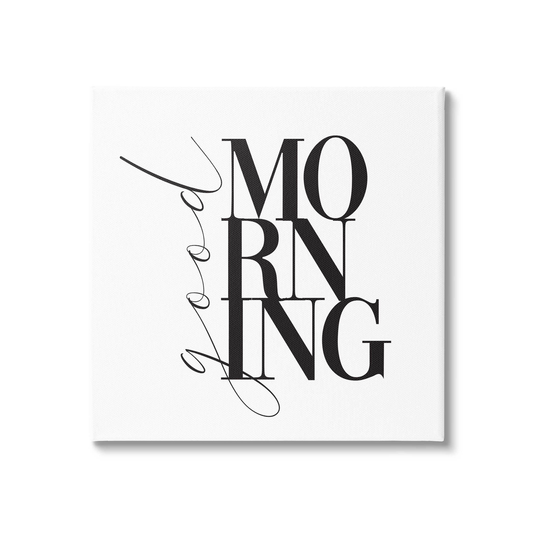 Stupell Industries Good Morning Modern Text Graphic Art Gallery Wrapped Canvas Print Wall Art, Design by Alison Petrie