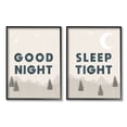 thumbnail image 1 of Stupell Industries Good Night Sleep Tight Phrase Nighttime Mountain Landscape Illustration, 11 x 14, Design by Daphne Polselli, 1 of 5