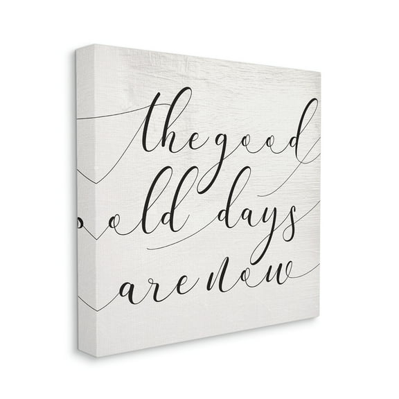 Stupell Industries Good Old Days Are Now Phrase Home Memories Design Canvas Wall Art, 24 x 24, Design by Daphne Polselli