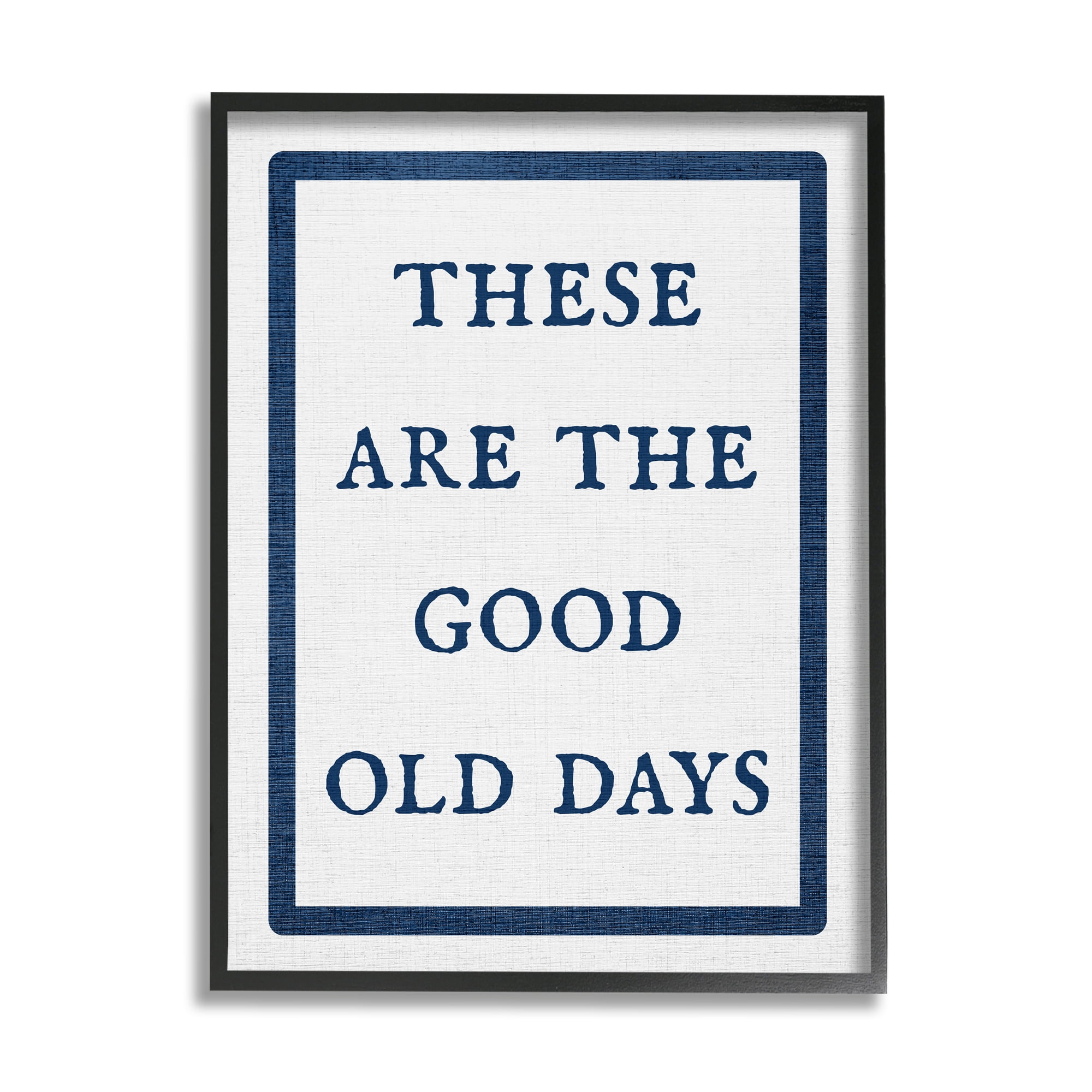Stupell Industries Good Old Days Phrase Inspirational Painting Black Framed Art Print Wall Art, 24 x 30