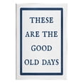 thumbnail image 1 of Stupell Industries Good Old Days Phrase Inspirational Painting Unframed Art Print Wall Art, 10 x 15, 1 of 7