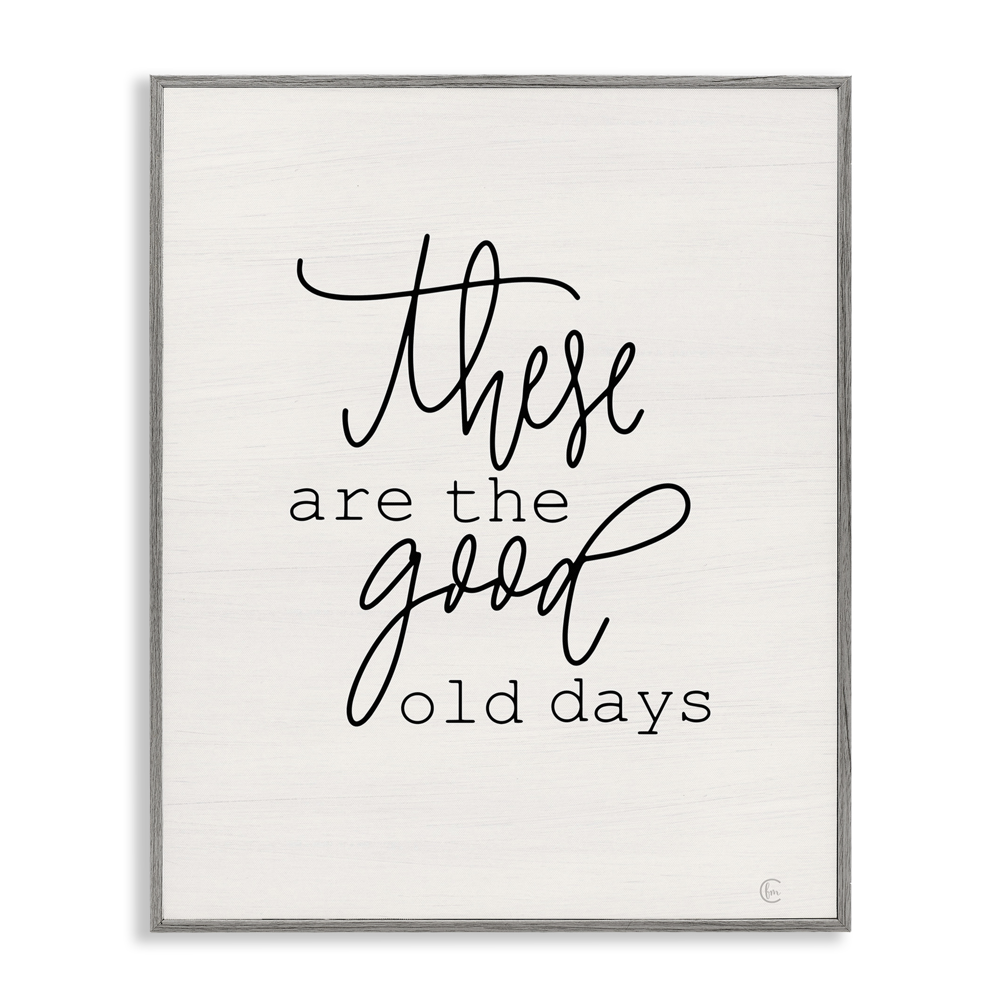 Stupell Industries Good Old Days Typography Painting Gray Framed Art Print Wall Art, 11 x 14