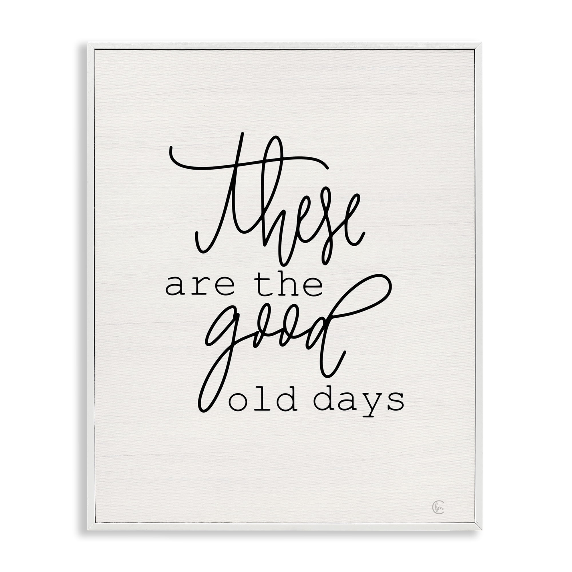 Stupell Industries Good Old Days Typography Painting White Framed Art Print Wall Art, 11 x 14