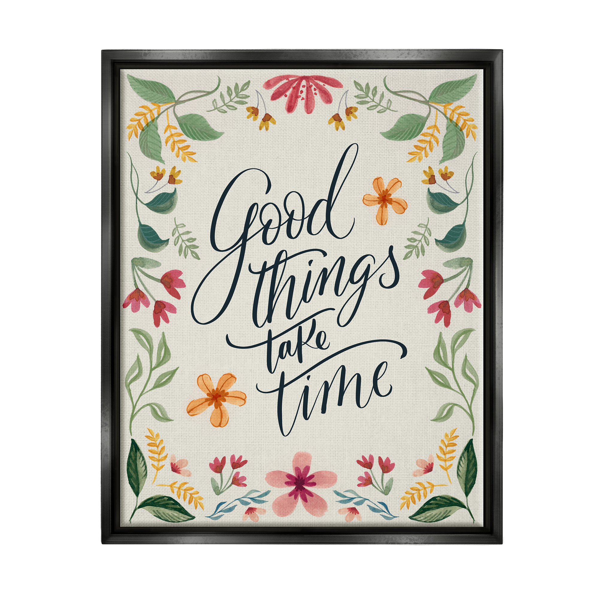 Stupell Industries Good Things Take Time Phrase Botanical & Floral Painting Black Floater Framed Canvas Art Print Wall Art, 25 x 31