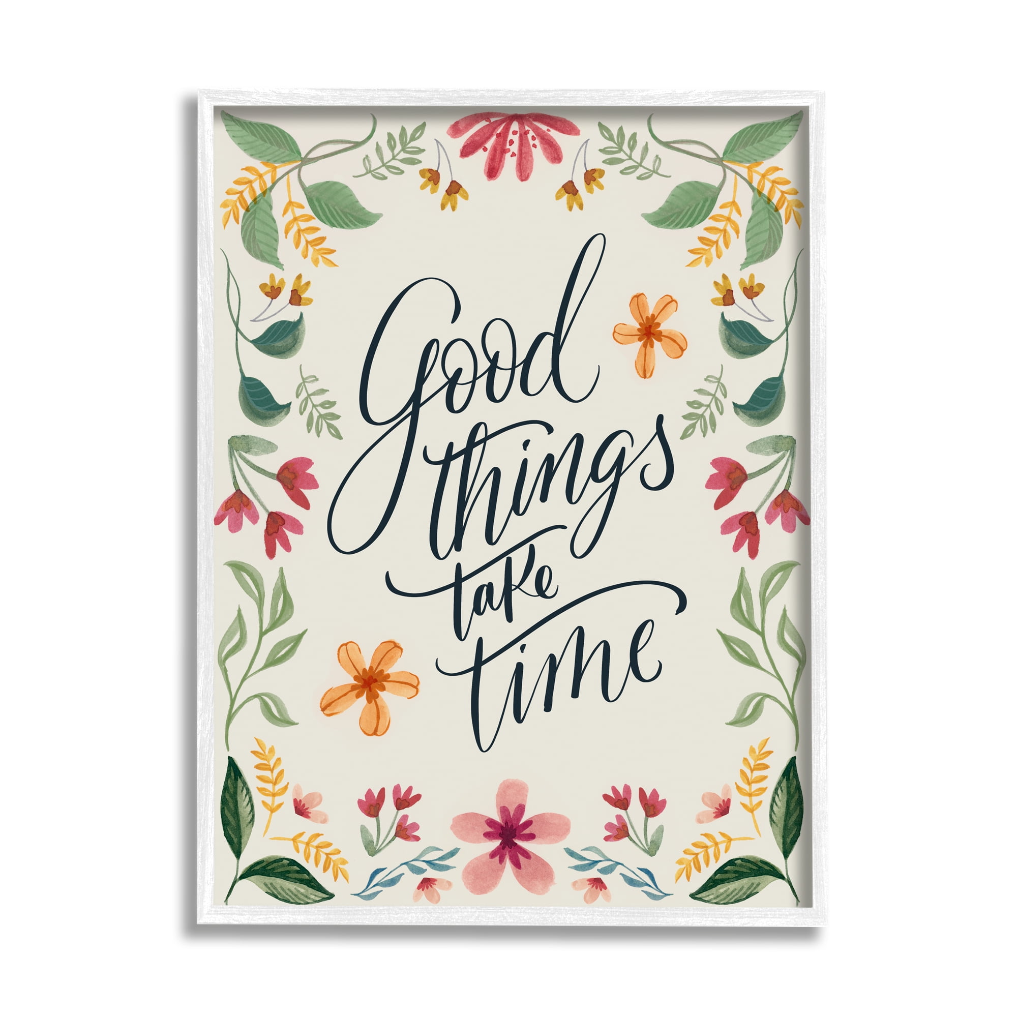 Stupell Industries Good Things Take Time Phrase Botanical & Floral Painting White Framed Art Print Wall Art, 24 x 30