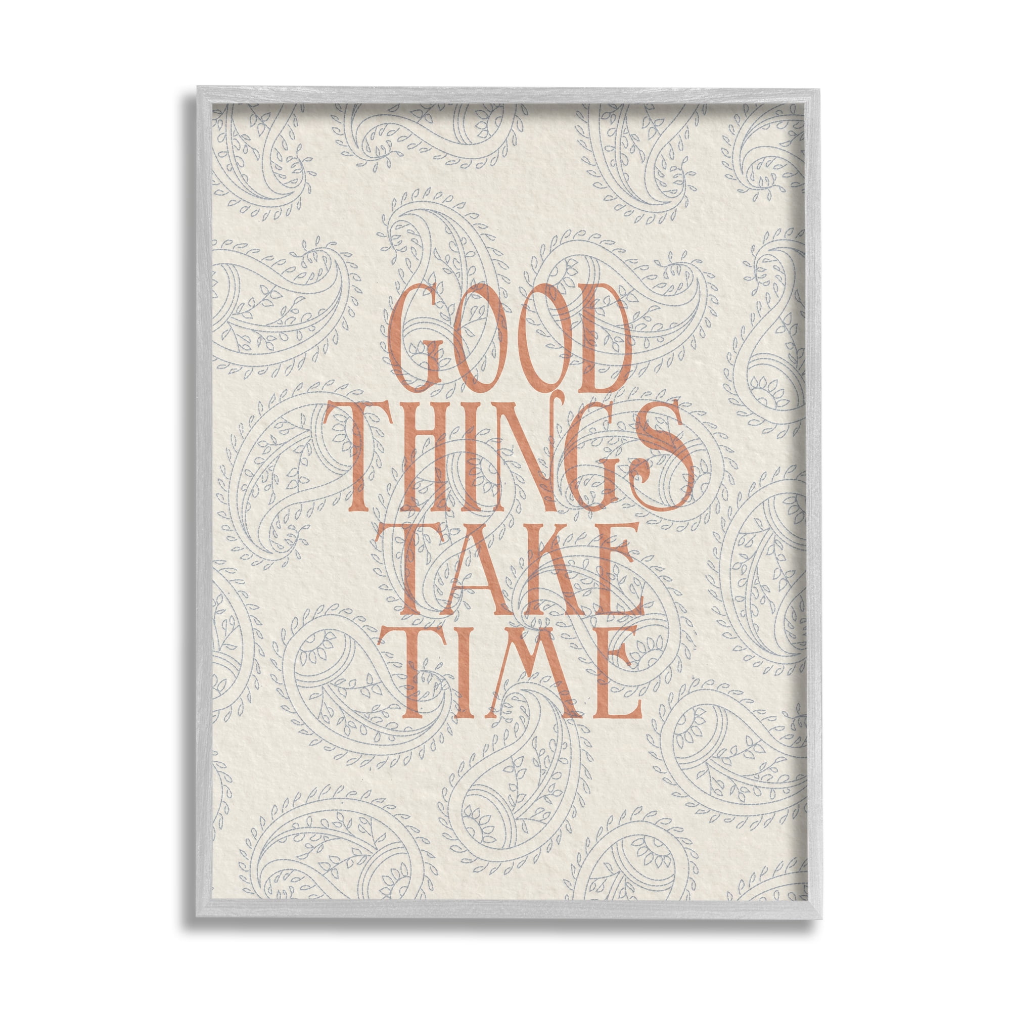 Stupell Industries Good Things Take Time Phrase Soft Paisley Pattern Inspirational Painting Gray Framed Art Print Wall Art, 11 x 14