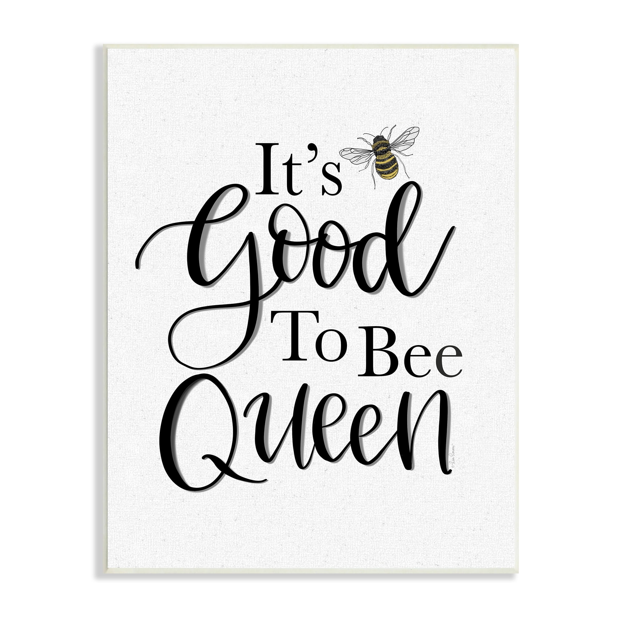 Good To Bee Queen Bumble Insect Phrase MDF Wood Wall Art