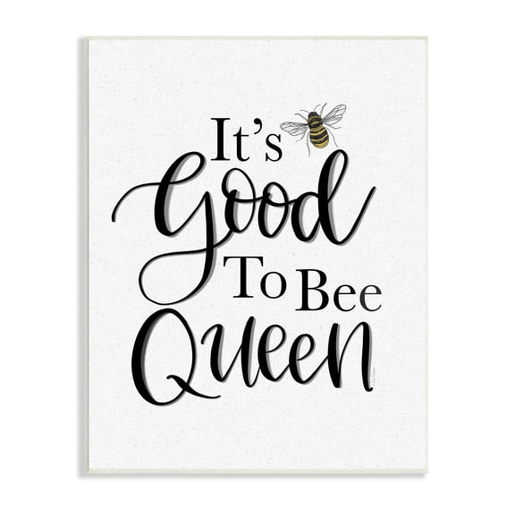 Stupell Industries Good To Bee Queen Bumble Insect Phrase Graphic Art Unframed Art Print Wall Art, Design by Lisa Larson