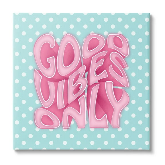 Stupell Industries Good Vibes Only Pink & Blue Retro Inspirational Painting Gallery Wrapped Canvas Print Wall Art