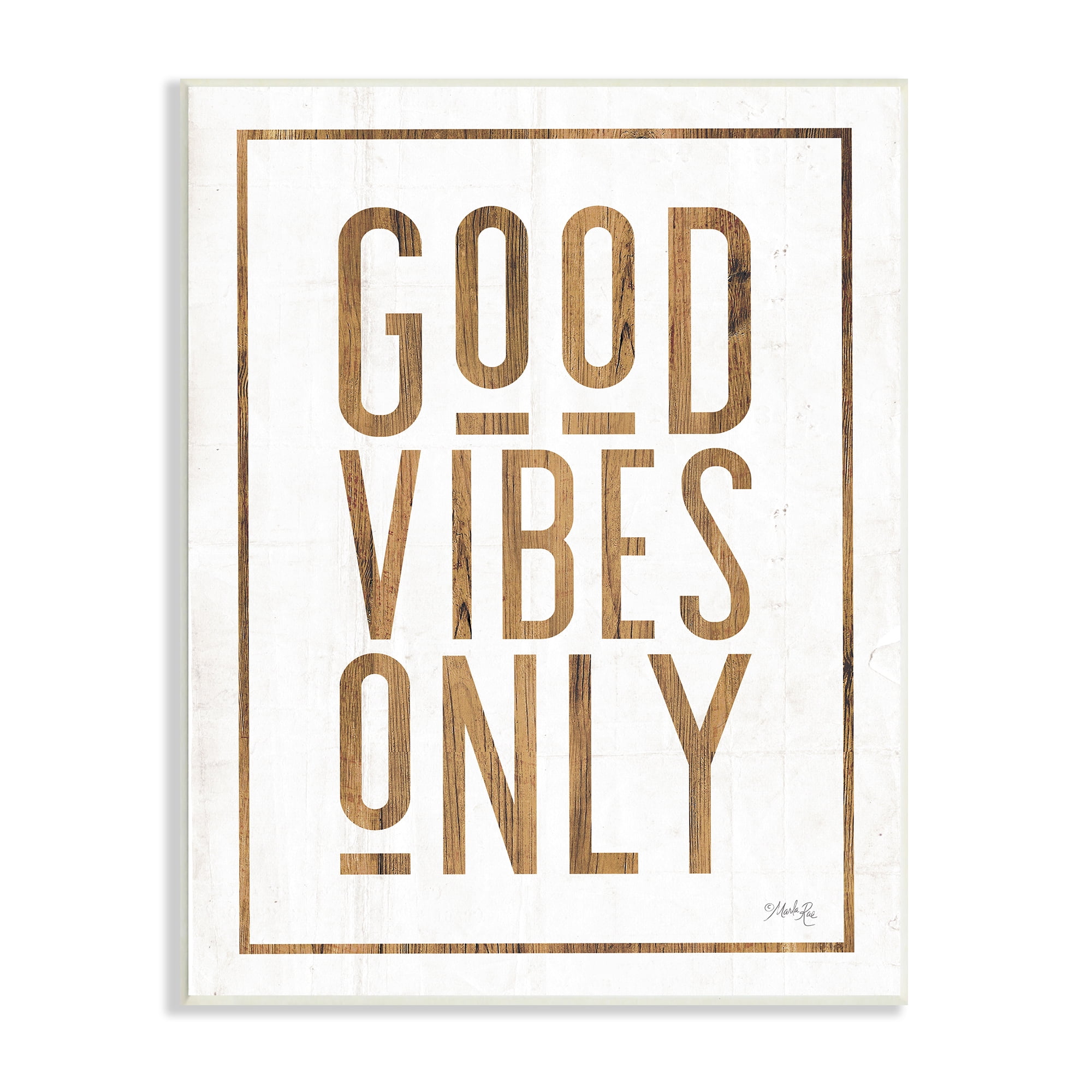 Stupell Industries Good Vibes Only Rustic White and Exposed Wood Look Sign, 13 x 19,Design by Marla Rae