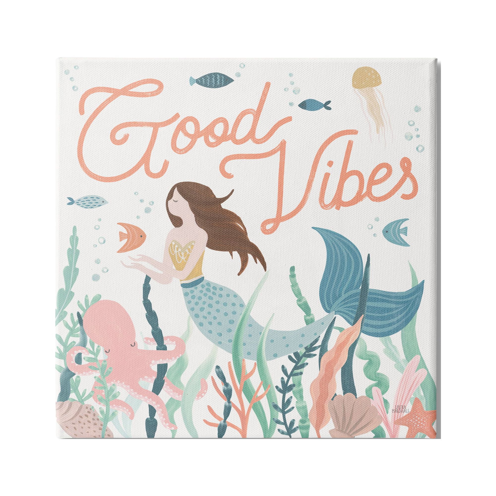Stupell Industries Good Vibes Phrase Children's Mermaid Under Water Fish, 24 x 24,Design by Laura Marshall