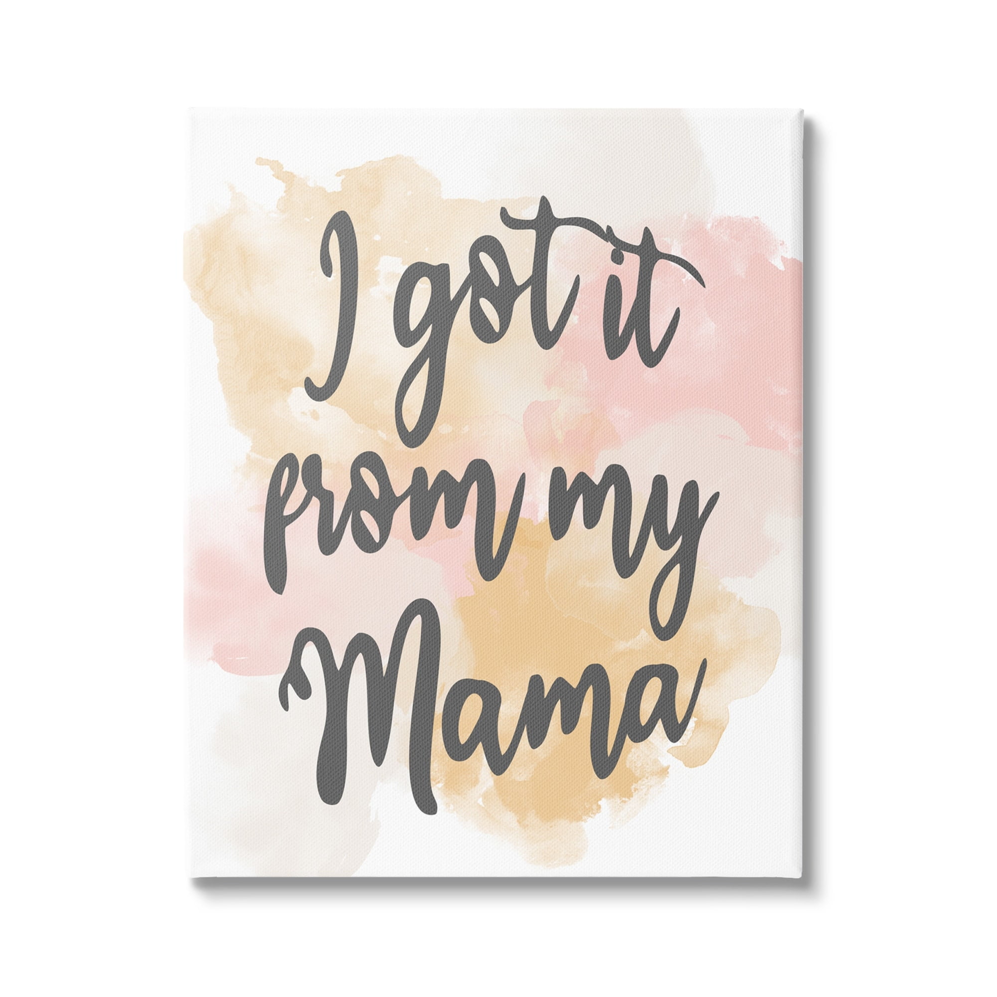Stupell Industries Got It From My Mama Watercolor Effect Calligraphy Canvas Wall Art, 16 x 20, Design by Kim Allen