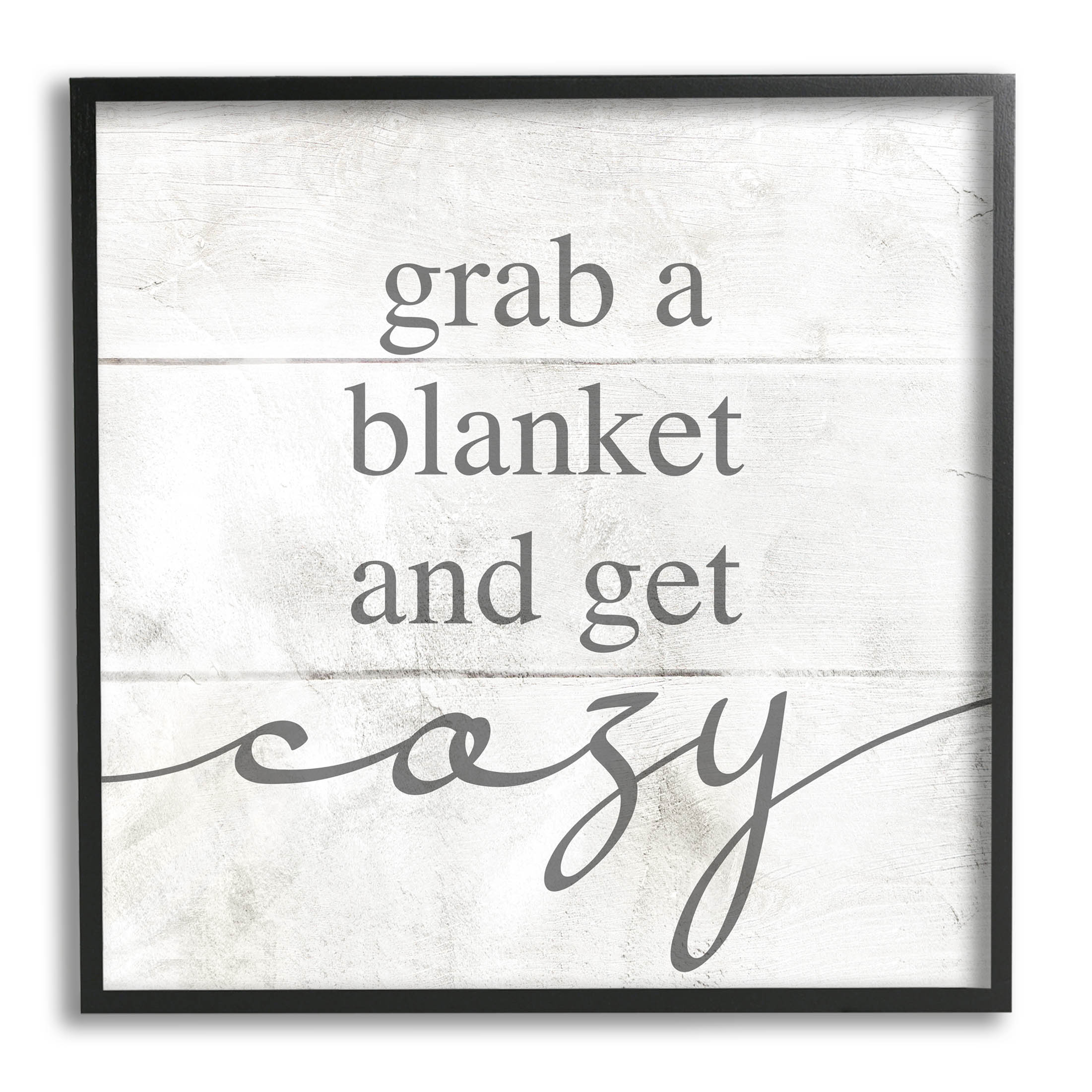 Stupell Industries Grab Blanket Get Cozy Phrase Graphic Art Black Framed Art Print Wall Art, Design by Lil' Rue