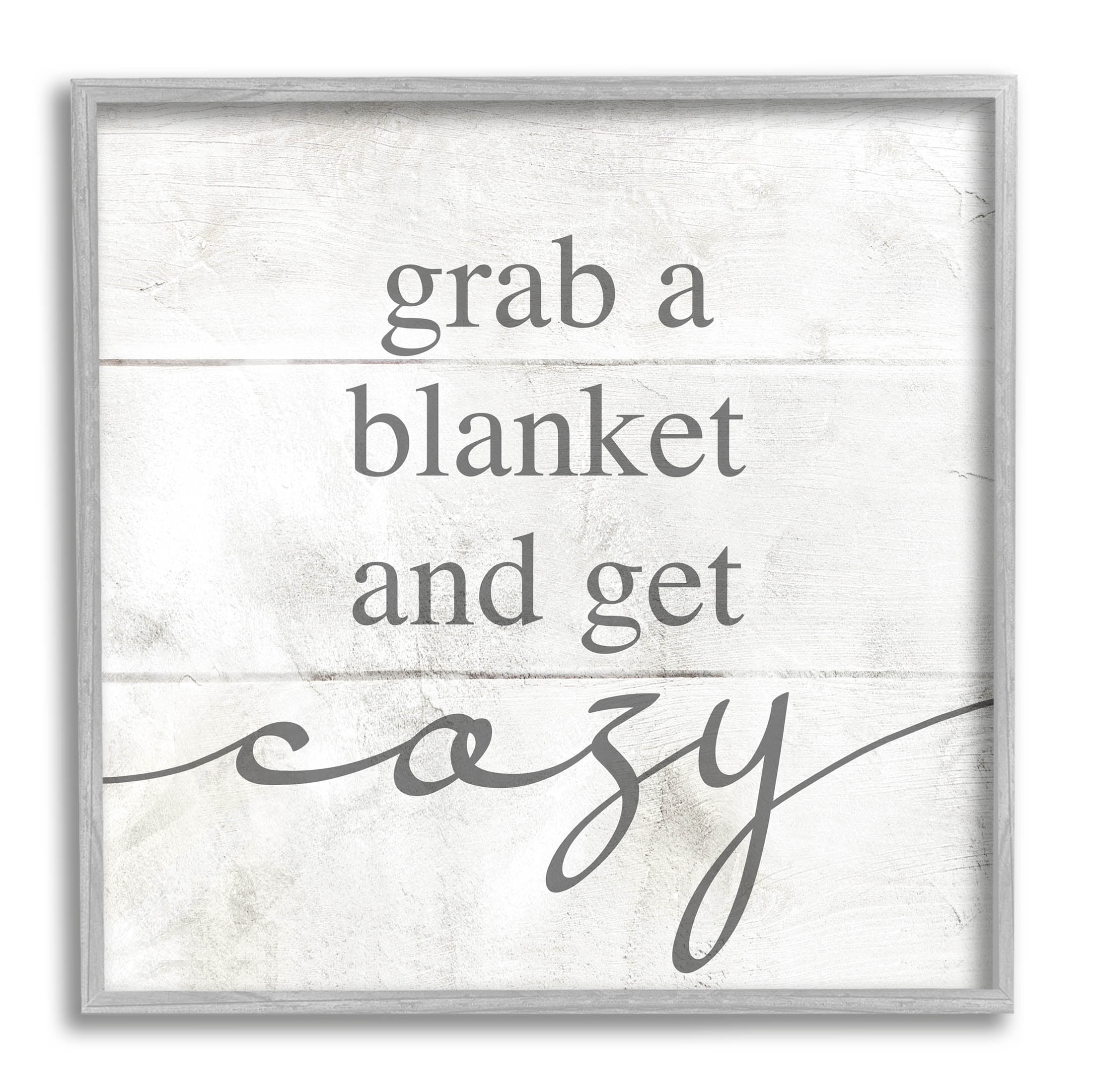 Stupell Industries Grab Blanket Get Cozy Phrase Graphic Art Gray Framed Art Print Wall Art, Design by Lil' Rue