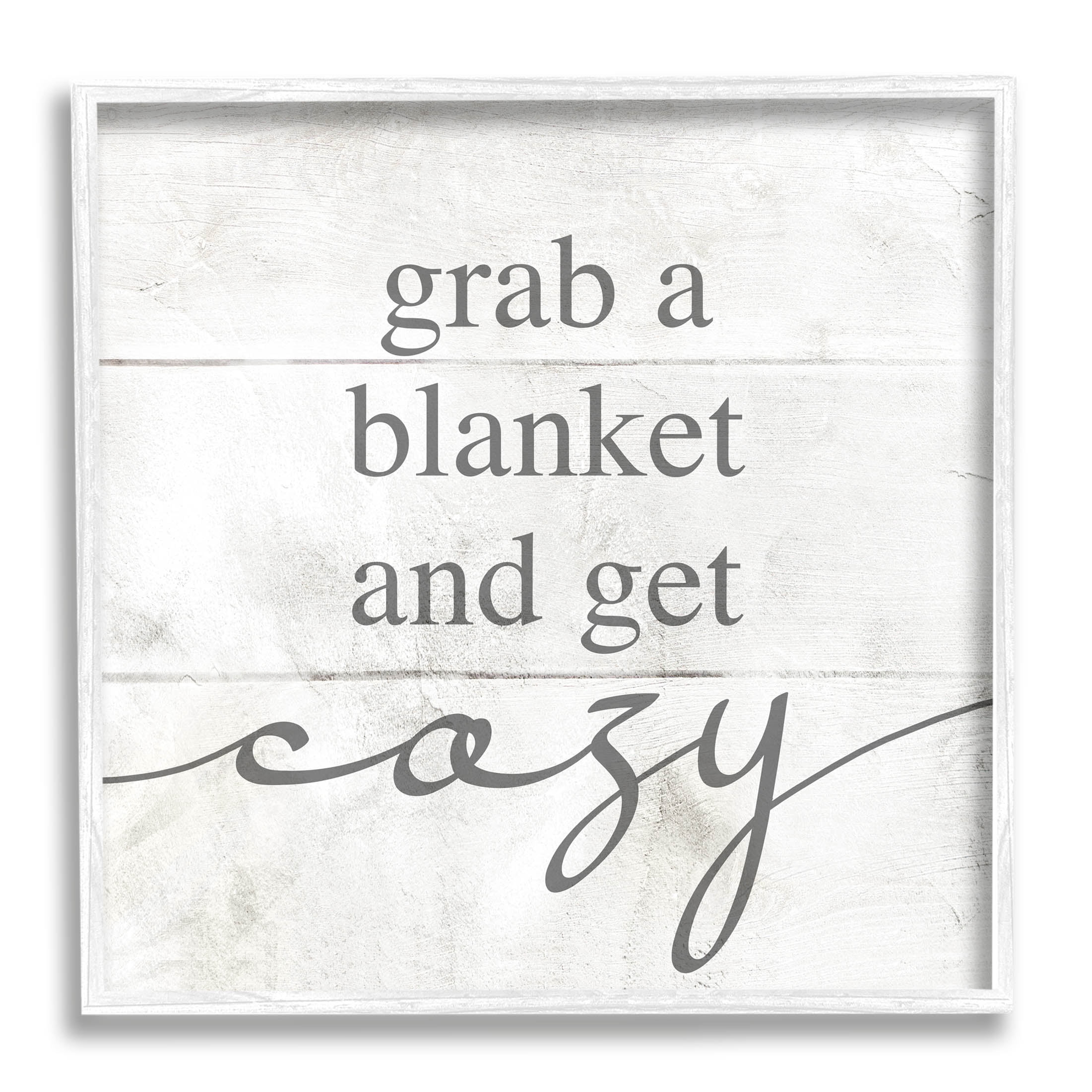 Stupell Industries Grab Blanket Get Cozy Phrase Graphic Art White Framed Art Print Wall Art, Design by Lil' Rue