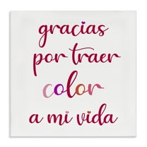 Stupell Industries Gracias por Traer Color Inspirational Quotes & Sayings Painting Wrapped Canvas Art Print Wall Art, 17 x 17