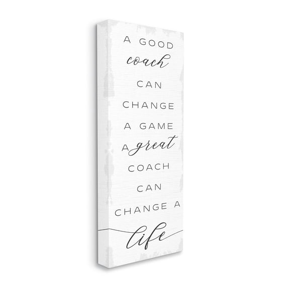 Stupell Industries A Great Coach Change's Life Sentiments Sports Appreciation Inspirational Painting Gallery Wrapped Canvas Art Print Wall Art, 17 x 40