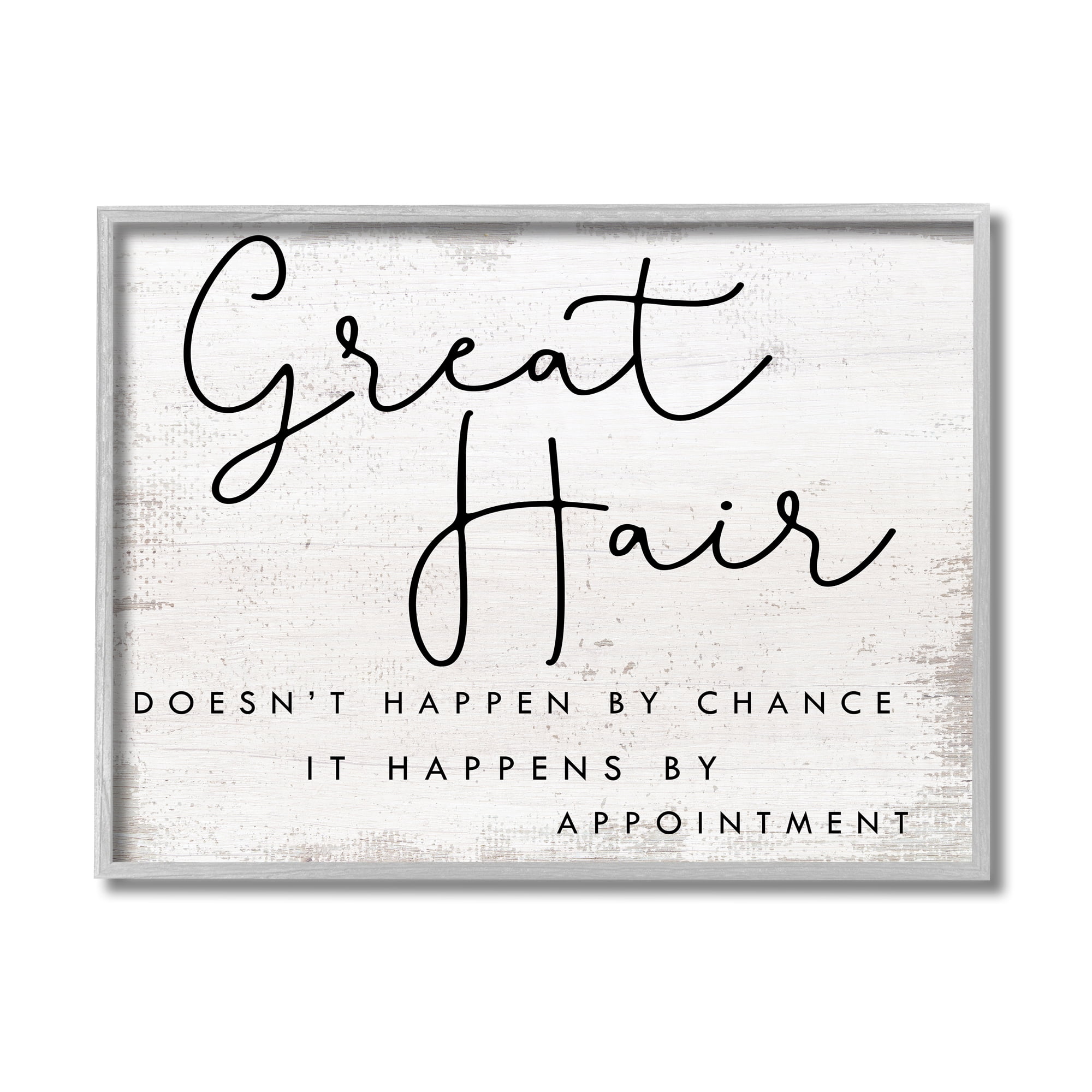 Stupell Industries Great Hair By Appointment Sign Distressed Beauty Salon Inspirational Painting Gray Framed Art Print Wall Art, 11 x 14